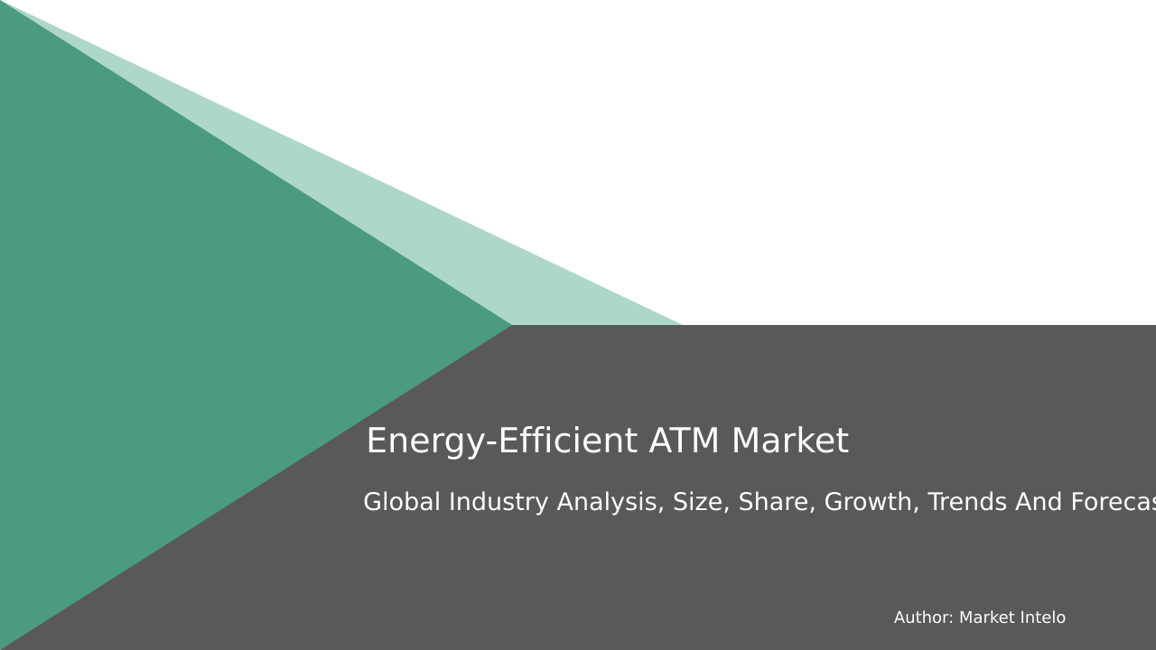 Energy-Efficient ATM Market Research Report 2033