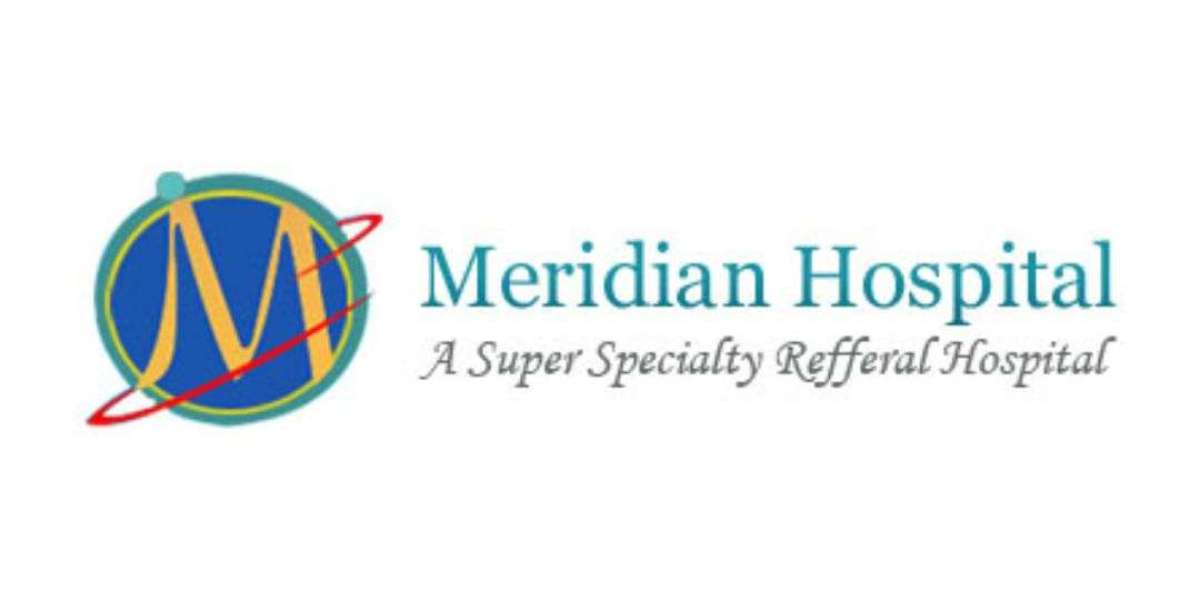 Best Hospital in Varanasi | Expert Multispecialty Care | Meridian Hospital