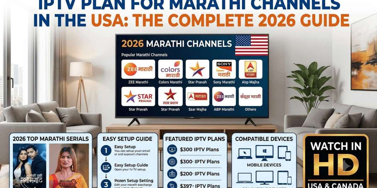 IPTV Plan for Marathi Channels in the USA: The Complete 2026 Guide